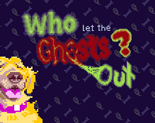 Who Let The Ghosts Out
